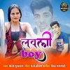 About Lovali Boy Song